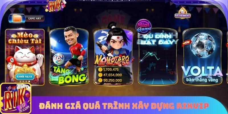 Đánh giá quá trình xây dựng thương hiệu giải trí Rikvip